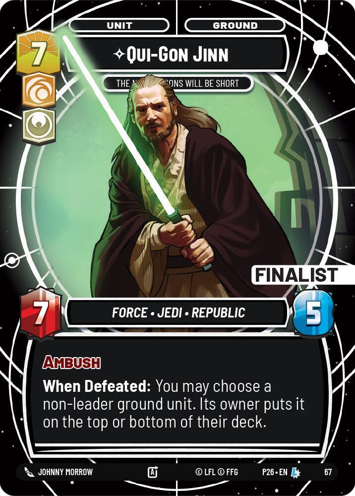 Qui-Gon Jinn - The Negotiations Will Be Short (Finalist) (67) [Sector and Regional Promos: Season 1]