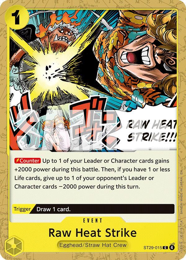 Raw Heat Strike (ST29-015) [Starter Deck 29: Egghead]