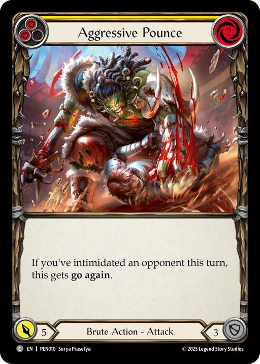 Aggressive Pounce (Yellow) (PEN010) [Compendium of Rathe]
