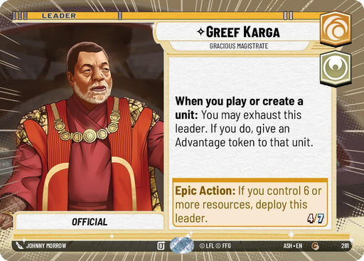 Greef Karga - Gracious Magistrate (Hyperspace) (281) [Ashes of the Empire]