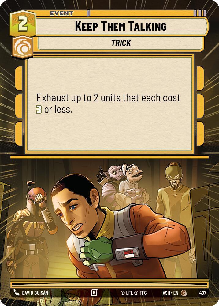 Keep Them Talking (Hyperspace) (497) [Ashes of the Empire]