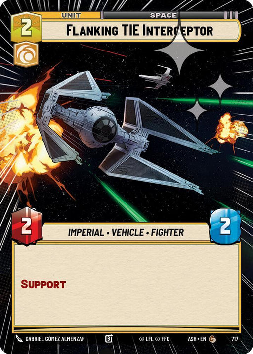Flanking TIE Interceptor (Hyperspace Foil) (717) [Ashes of the Empire]