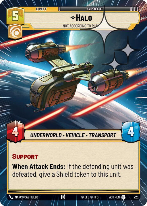 Halo - Not According to Plan (Hyperspace Foil) (725) [Ashes of the Empire]