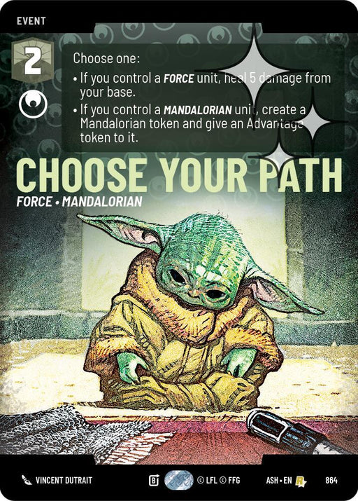 Choose Your Path (Prestige Foil) (864) [Ashes of the Empire]