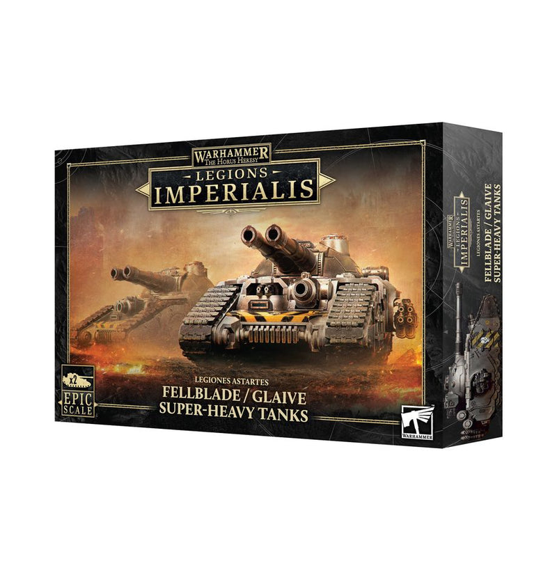 Warhammer The Horus Heresy - Legions Imperialis: Fellblade / Glaive Super-heavy Tanks (2025-12-10)