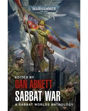 La Guerre des Sabbats Éditée par Dan Abnett