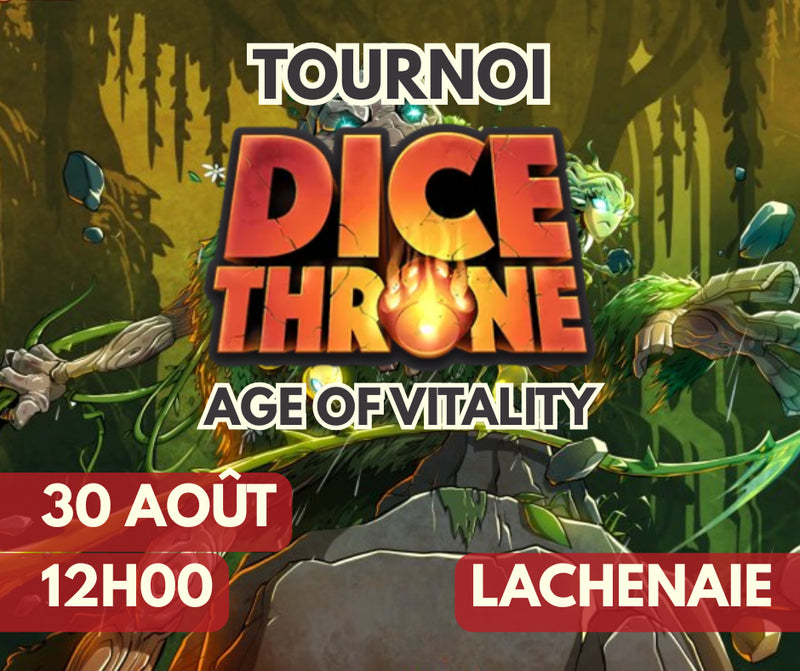 Tournament Bring 3 Ban 1, Dice Throne! - Dimanche 26 Juillet (Lachenaie)