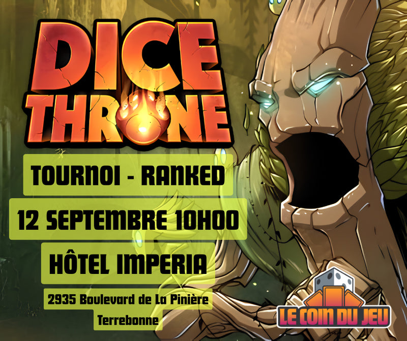 Tournament Bring 3 Ban 1, Dice Throne! - 12 Septembre (Hotel Imperia)