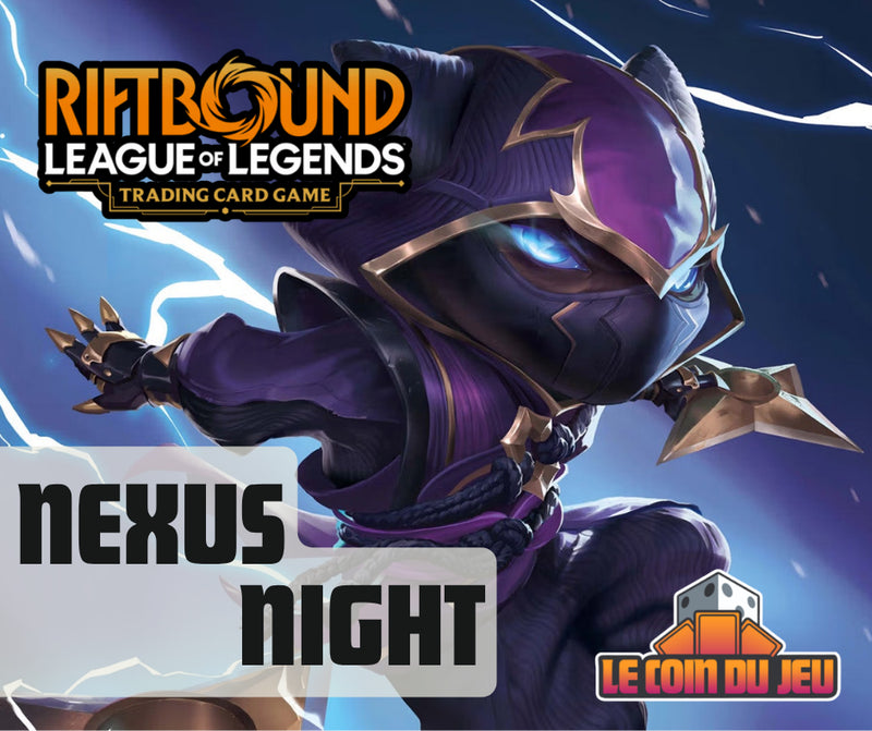 NexusNight Riftbound Lundi 18h30 (Lachenaie)