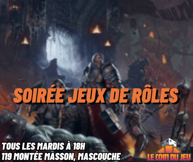 Soirée Jeux de Rôles Mardi 18h (Mascouche)