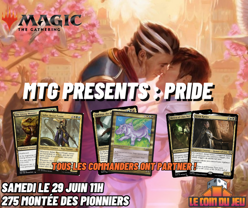 Magic Presents: Pride Special Commander - Samedi 29 Juin (Lachenaie)