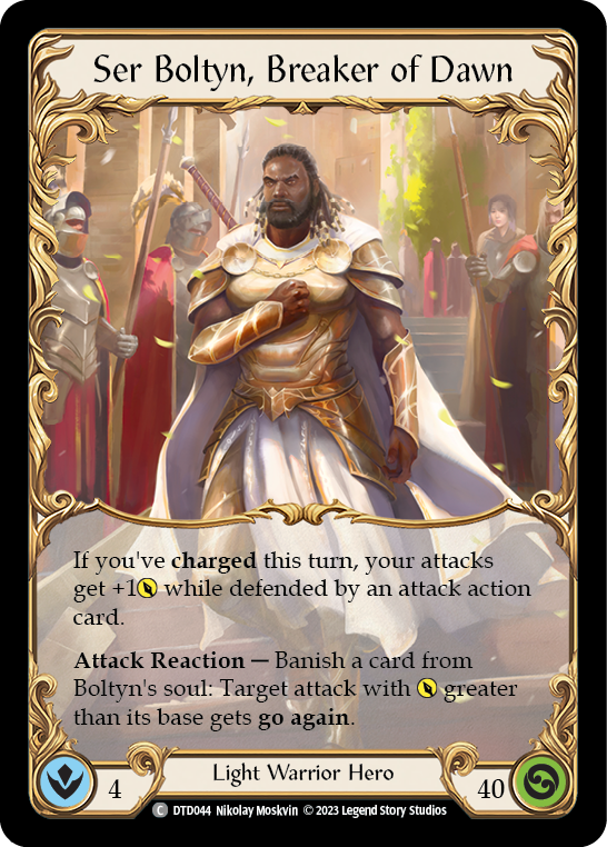 Ser Boltyn, Breaker of Dawn [Dusk Till Dawn]