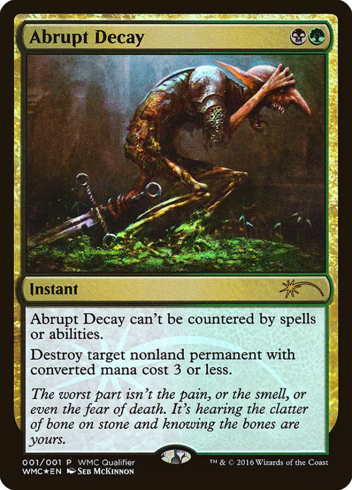 Abrupt Decay [World Magic Cup Qualifiers] - MTG Single