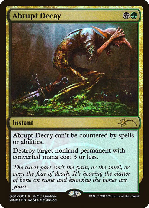 Abrupt Decay [World Magic Cup Qualifiers] - MTG Single