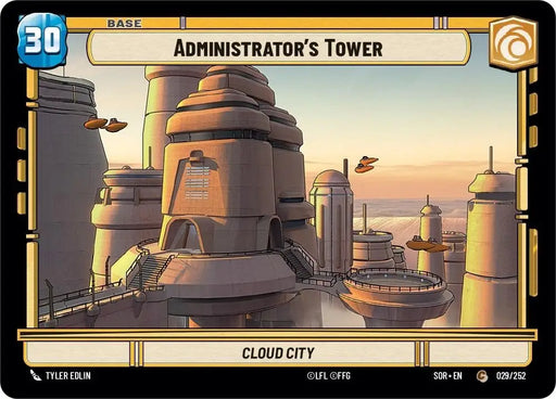 Administrator’s Tower (029/252) [Spark of Rebellion] - Star Wars: Unlimited Single