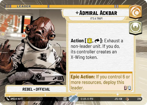 Admiral Ackbar - It’s A Trap! (Hyperspace) (278) [Jump to Lightspeed] - Star Wars: Unlimited Single