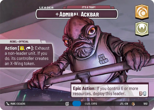 Admiral Ackbar - It’s A Trap! (Showcase) (1012) [Jump to Lightspeed] - Star Wars: Unlimited Single