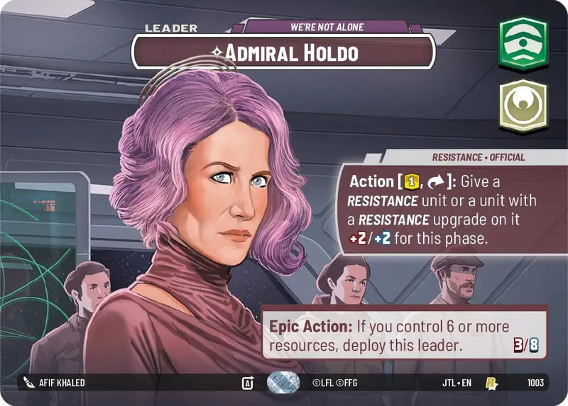 Admiral Holdo - We’re Not Alone (Showcase) (1003) [Jump to Lightspeed] - Star Wars: Unlimited Single