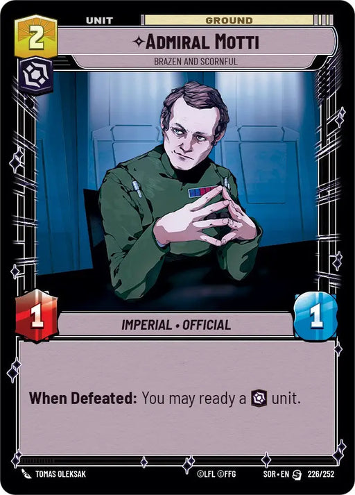 Admiral Motti - Brazen and Scornful (226/252) [Spark of Rebellion] - Star Wars: Unlimited Single