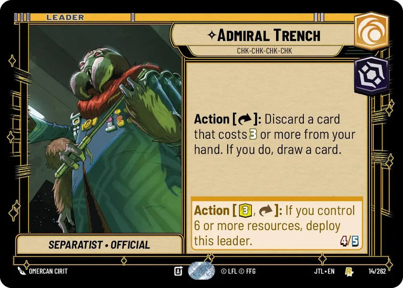 Admiral Trench - Chk-chk-chk-chk (014/257) [Jump to Lightspeed] - Star Wars: Unlimited Single