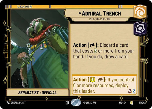 Admiral Trench - Chk-chk-chk-chk (014/257) [Jump to Lightspeed] - Star Wars: Unlimited Single