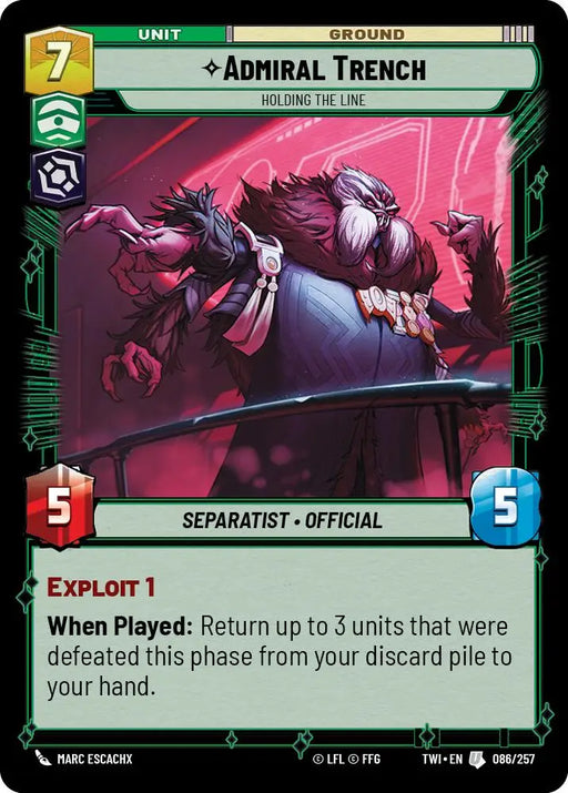 Admiral Trench - Holding the Line (086/257) [Twilight of the Republic] - Star Wars: Unlimited Single