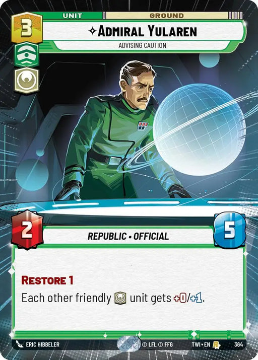 Admiral Yularen - Advising Caution (Hyperspace) (364) [Twilight of the Republic] - Star Wars: Unlimited Single
