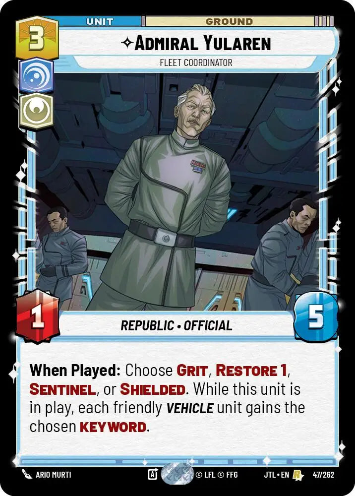Admiral Yularen - Fleet Coordinator (047/262) [Jump to Lightspeed] - Star Wars: Unlimited Single