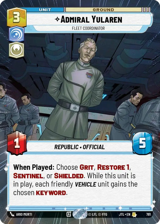 Admiral Yularen - Fleet Coordinator (Hyperspace Foil) (781) [Jump to Lightspeed] - Star Wars: Unlimited Single