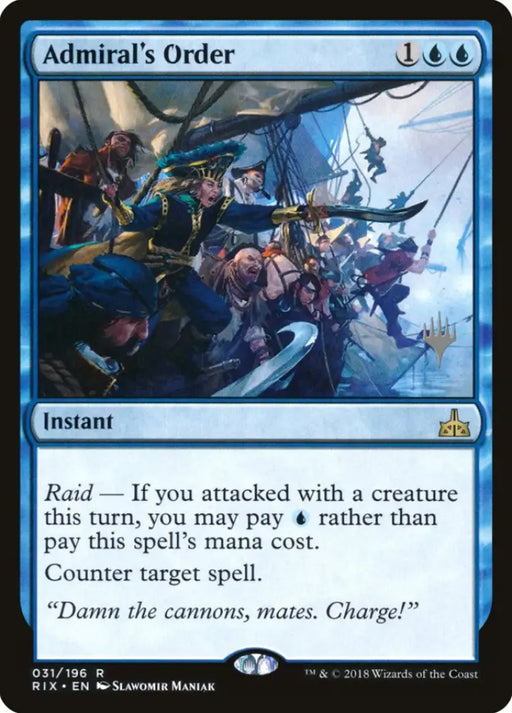 Admiral’s Order (Promo Pack) [Rivals of Ixalan Promos] - MTG Single