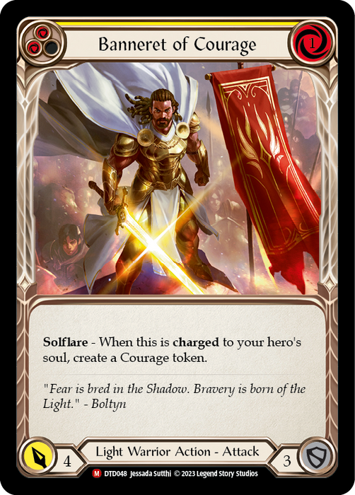 Banneret of Courage [Dusk Till Dawn]