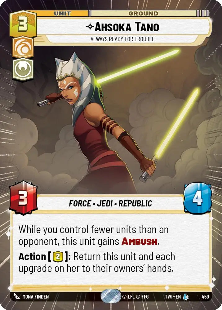Ahsoka Tano - Always Ready For Trouble (Hyperspace) (459) [Twilight of the Republic] - Star Wars: Unlimited Single