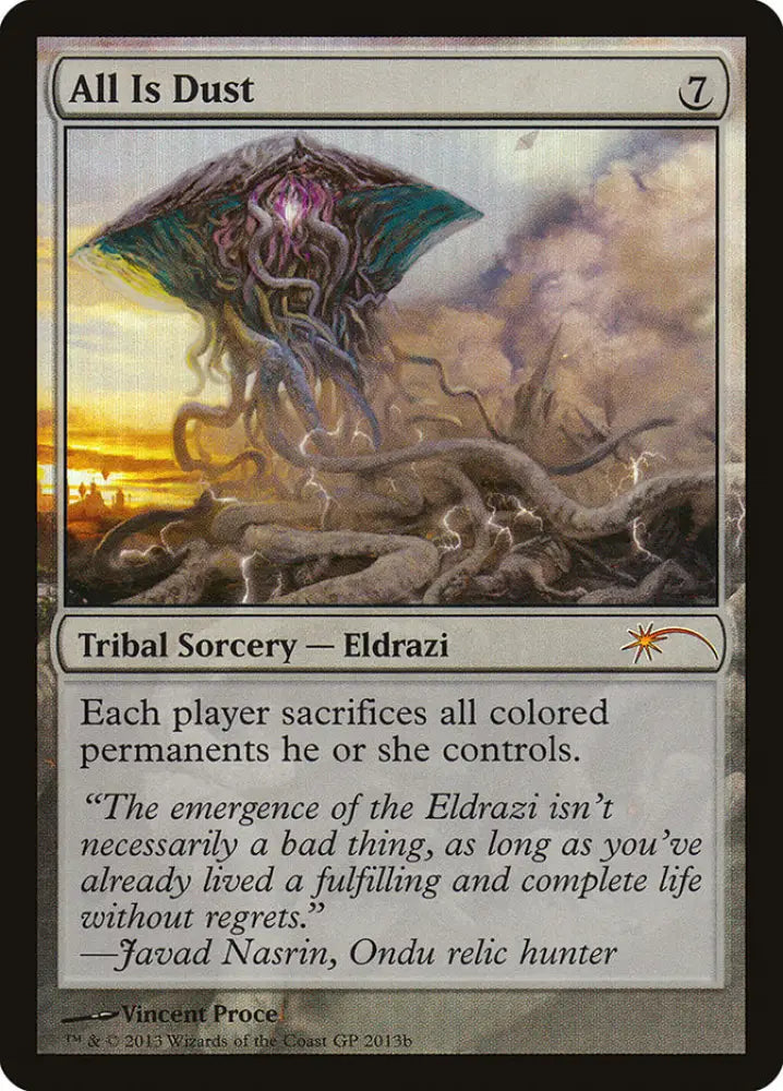All Is Dust (Grand Prix) [Grand Prix Promos] - MTG Single