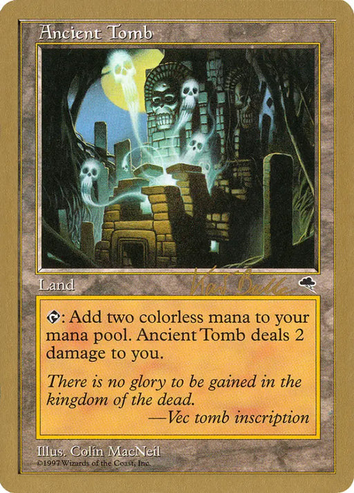 Ancient Tomb (Kai Budde) [World Championship Decks 1999] - MTG Single