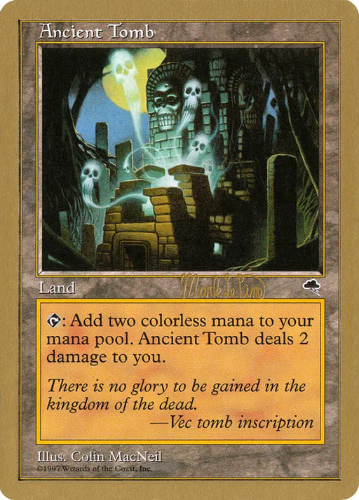 Ancient Tomb (Mark Le Pine) [World Championship Decks 1999] - MTG Single