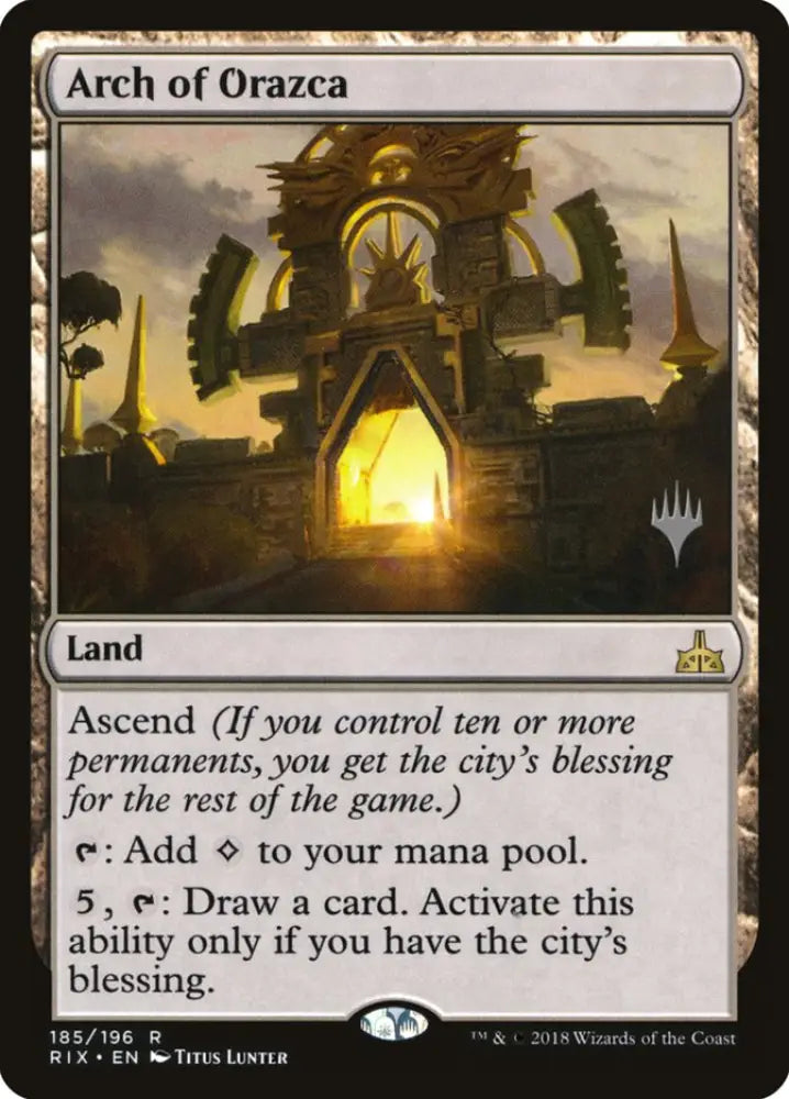 Arch of Orazca (Promo Pack) [Rivals of Ixalan Promos] - MTG Single