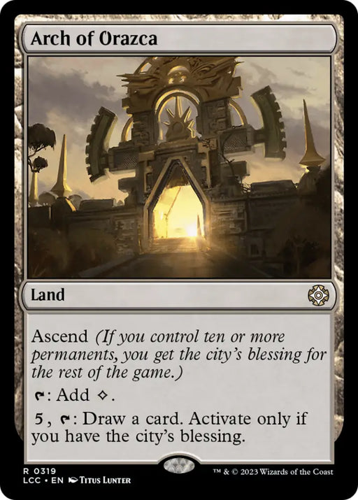 Arch of Orazca [The Lost Caverns of Ixalan Commander] - MTG Single