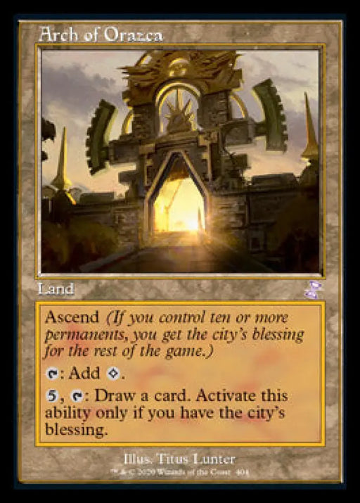 Arch of Orazca (Timeshifted) [Time Spiral Remastered] - MTG Single