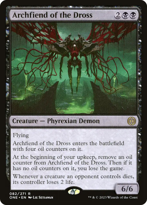 Archfiend of the Dross [Phyrexia: All Will Be One] - MTG Single