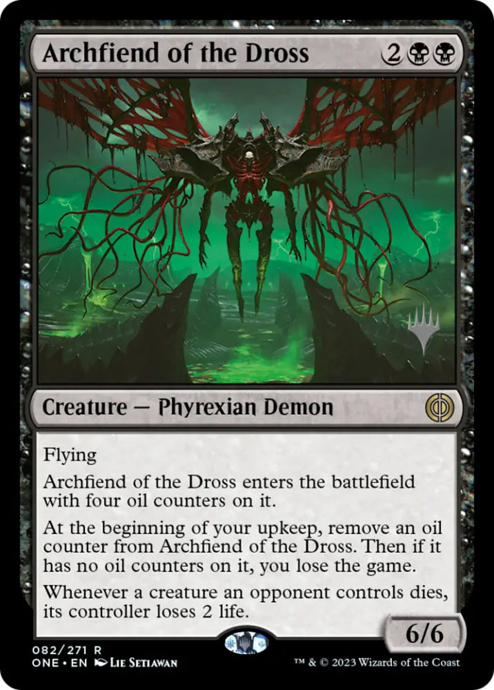 Archfiend of the Dross (Promo Pack) [Phyrexia: All Will Be One Promos] - MTG Single