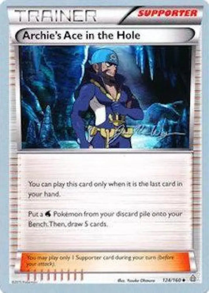Archie’s Ace in the Hole (124/160) (HonorStoise - Jacob Van Wagner) [World Championships 2015] - Pokemon Single