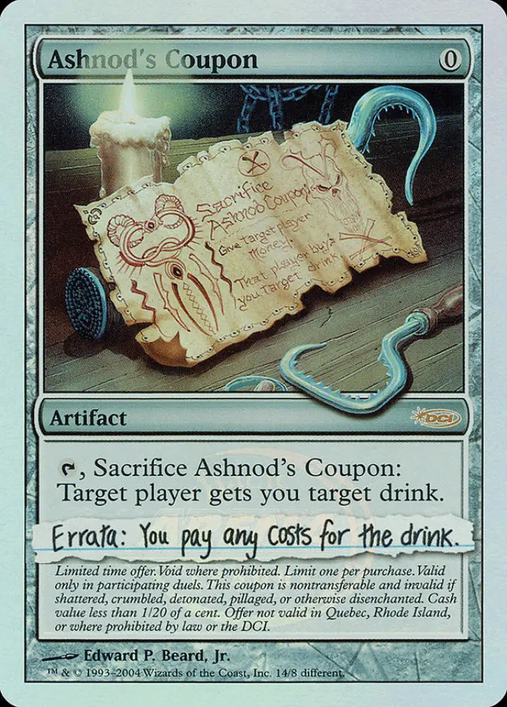 Ashnod’s Coupon [Arena League 2004] - MTG Single
