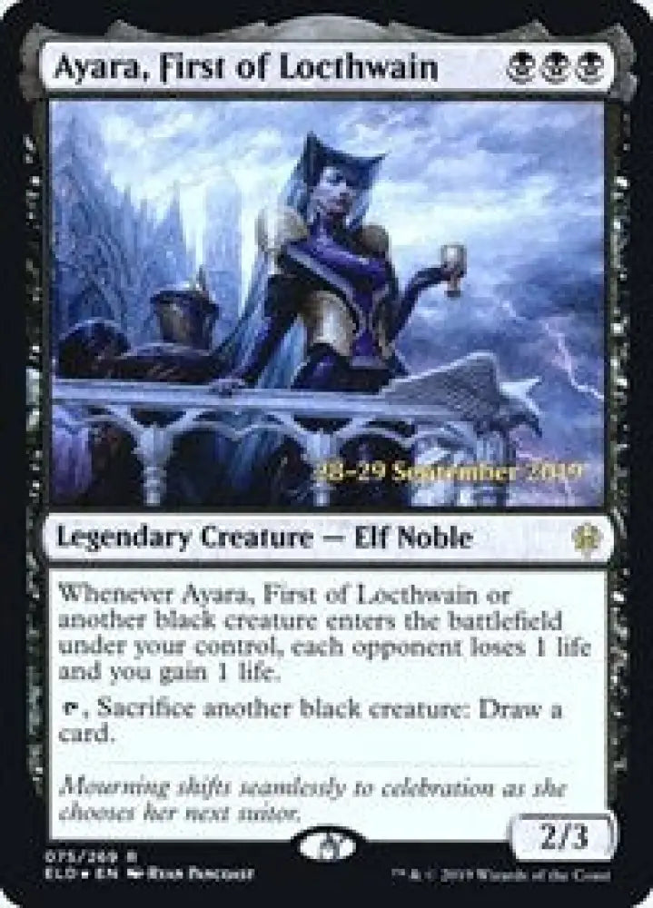 Ayara, First of Locthwain (75) [Prerelease Cards]