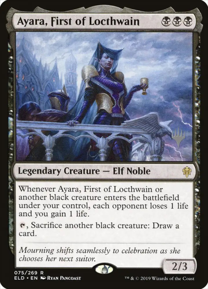 Ayara First of Locthwain (Promo Pack) [Throne of Eldraine Promos] - MTG Single