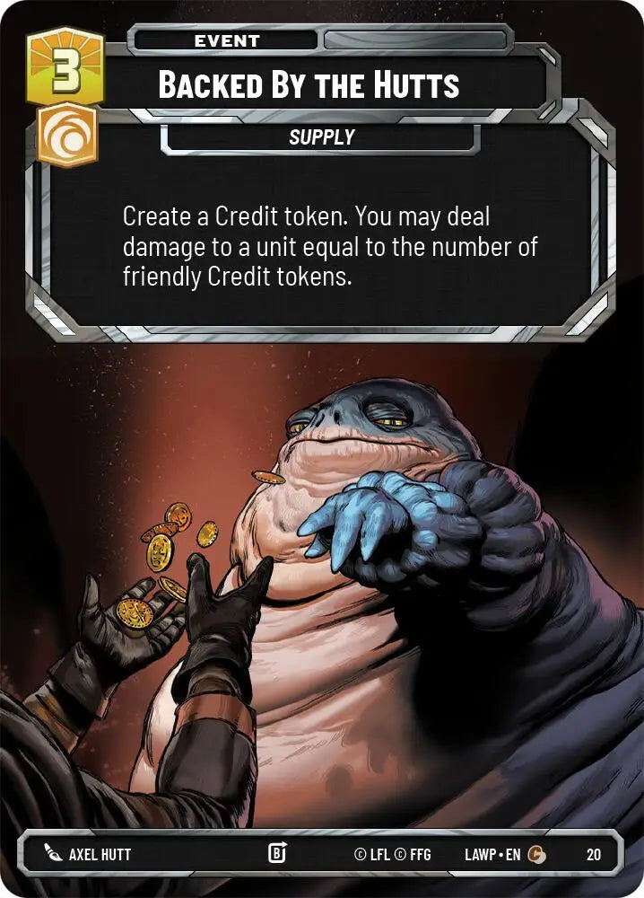 Backed by the Hutts (20) [A Lawless Time - Weekly Play Promos]