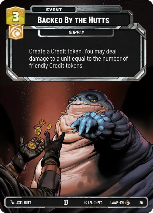 Backed by the Hutts (20) [A Lawless Time - Weekly Play Promos]