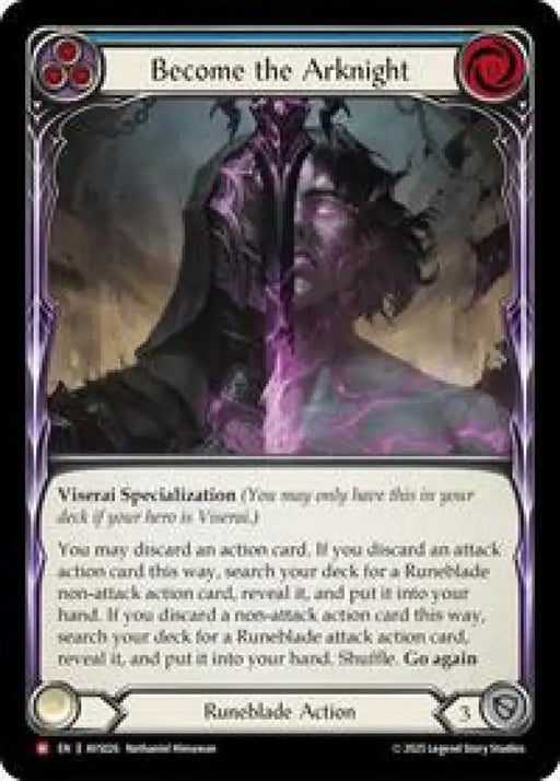 Become the Arknight (Blue) (AVS026) [Armory Deck: Legends Viserai]