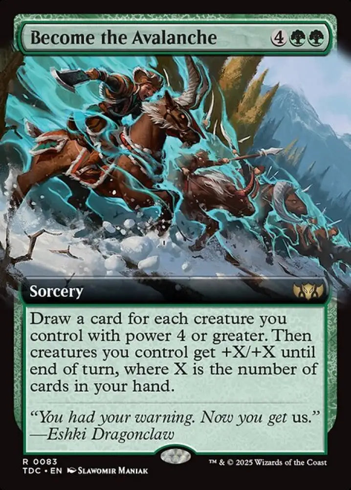 Become the Avalanche (83) [Tarkir: Dragonstorm Commander]
