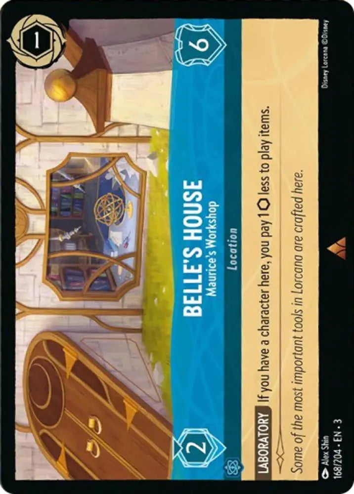 Belle’s House - Maurice’s Workshop (168/204) [Into the Inklands] - Lorcana Single