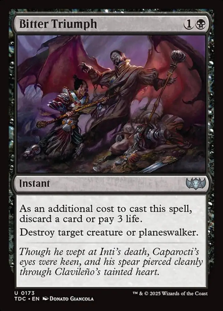 Bitter Triumph (173) [Tarkir: Dragonstorm Commander]